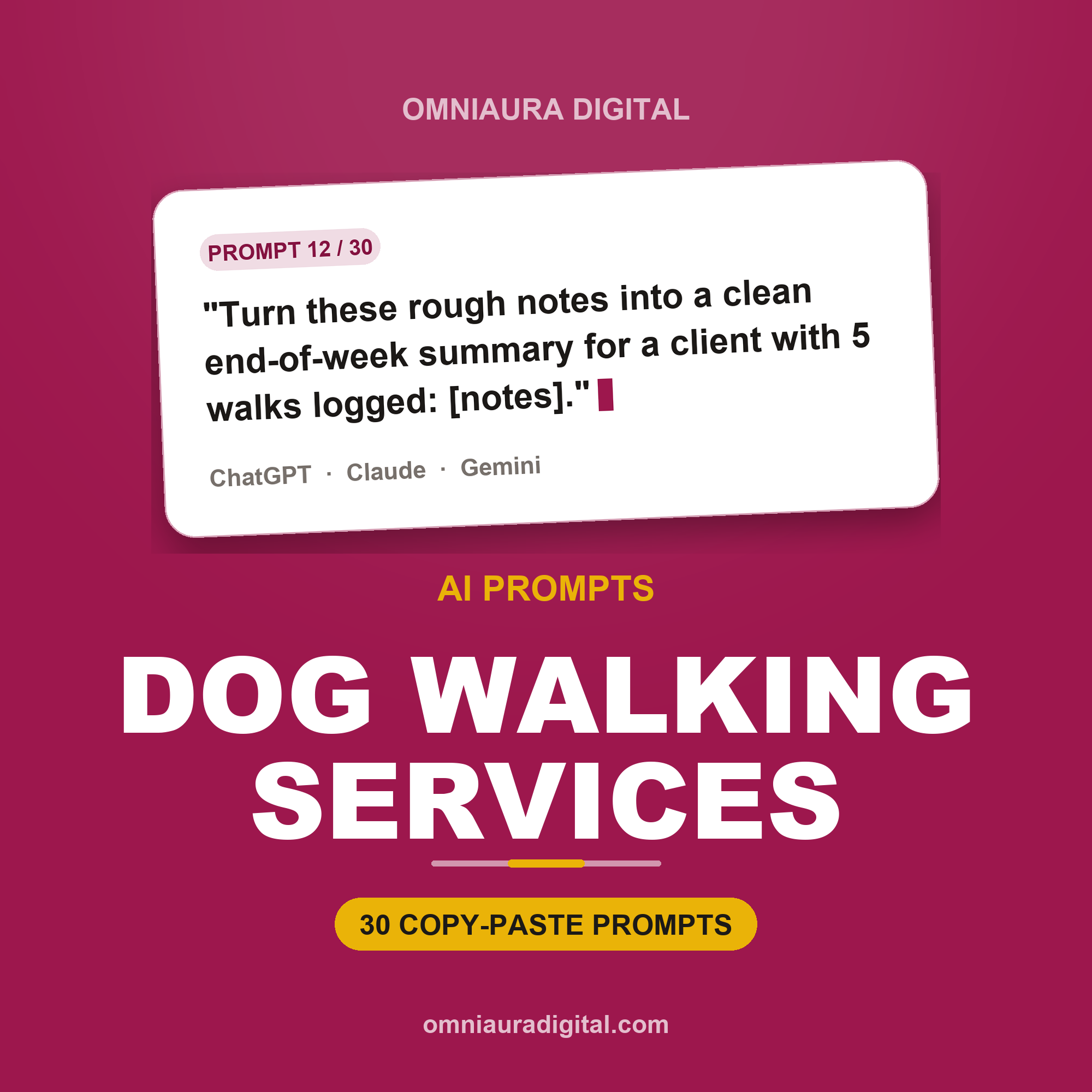 AI Prompt Pack for Dog Walking Services — ChatGPT, Claude & Gemini