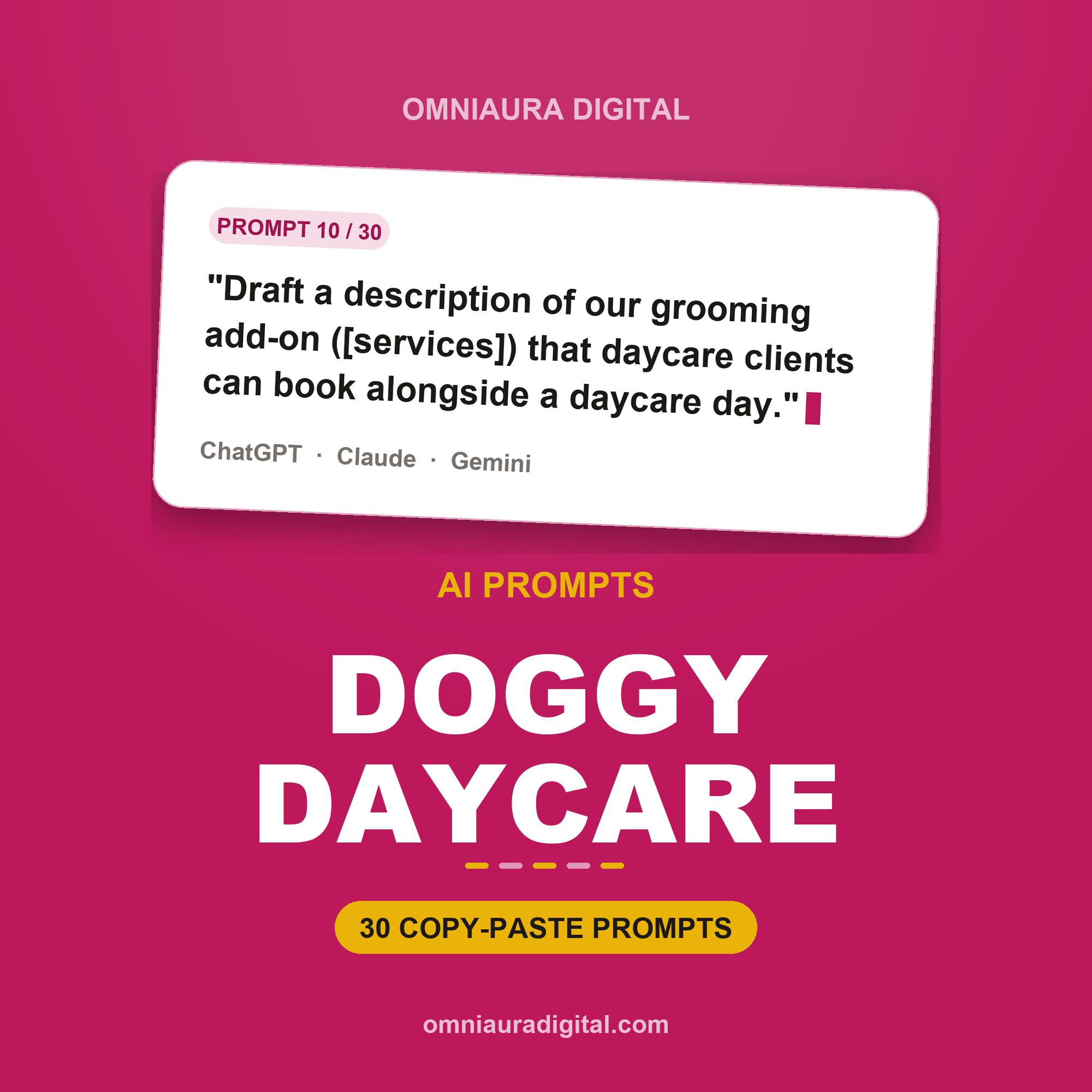 AI Prompt Pack for Doggy Daycare — ChatGPT, Claude & Gemini
