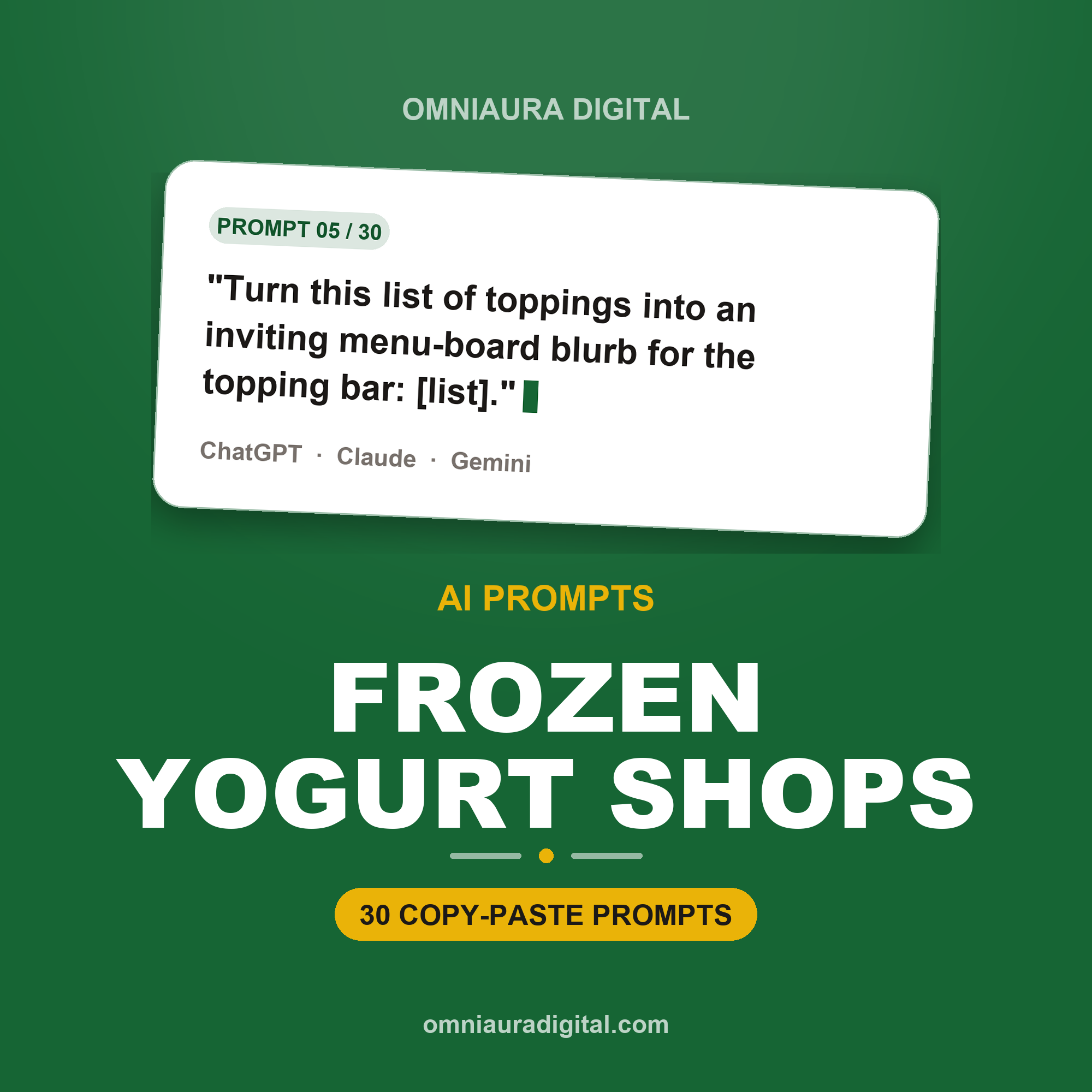 AI Prompt Pack for Frozen Yogurt Shops — ChatGPT, Claude & Gemini