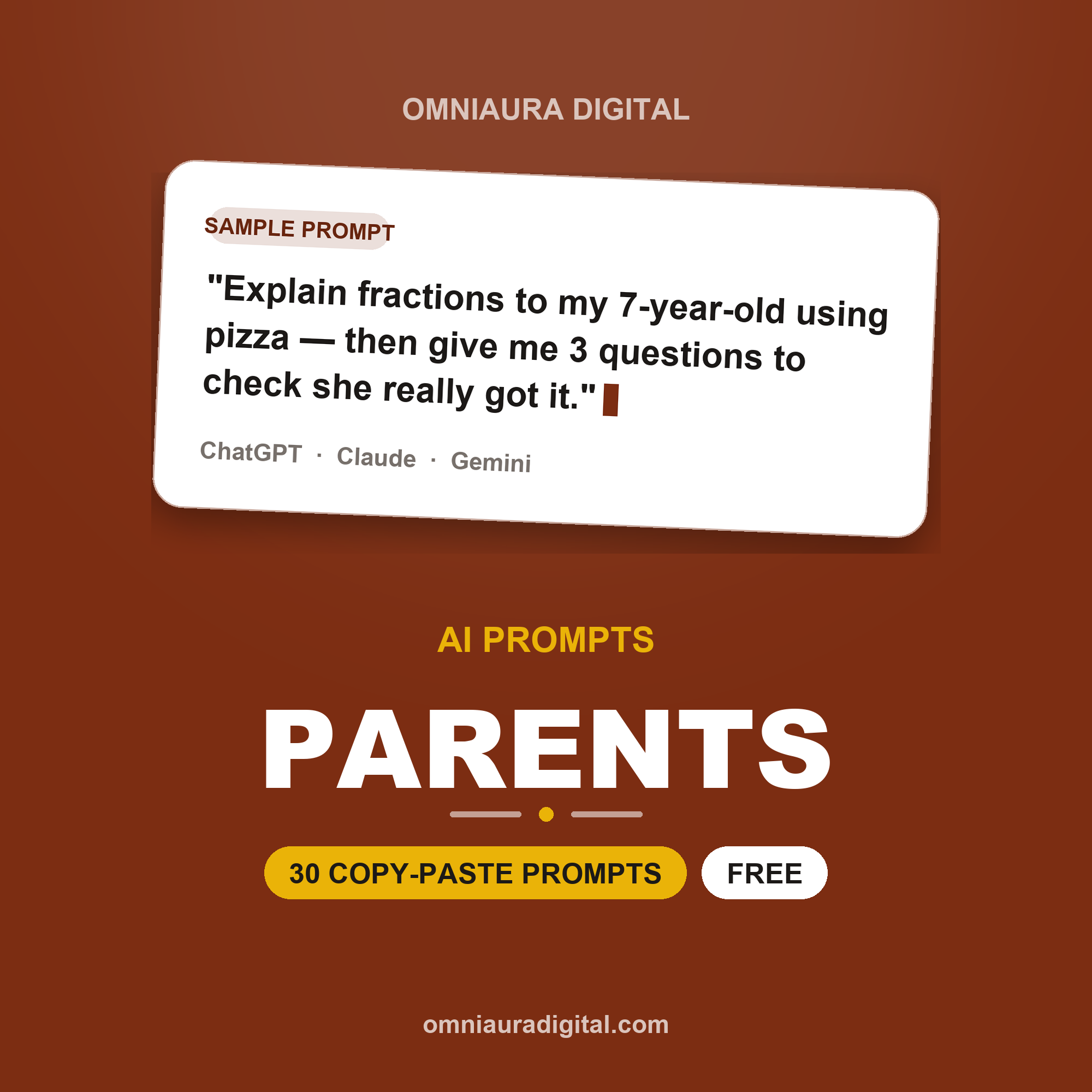 AI Prompt Pack for Parents — ChatGPT, Claude & Gemini