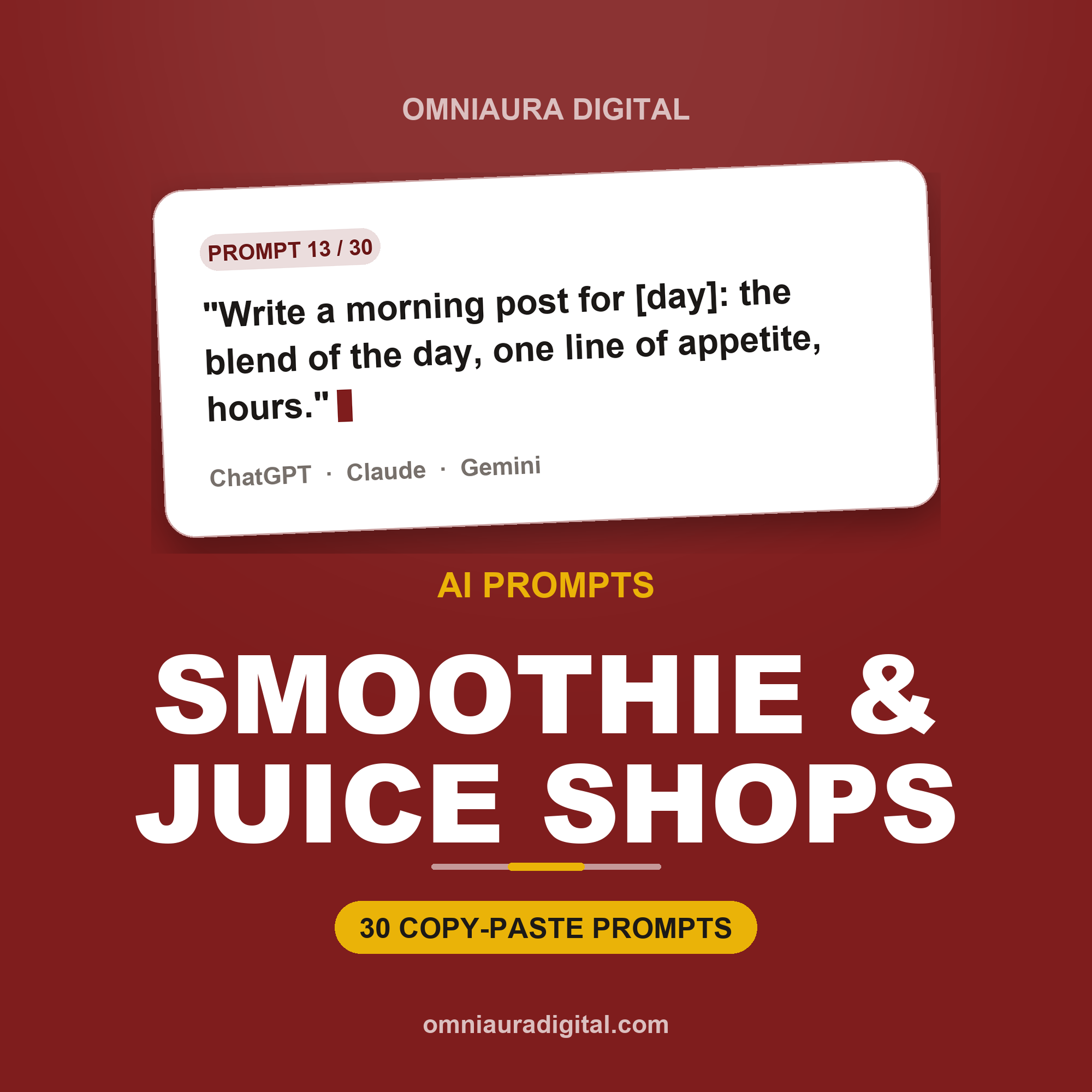 AI Prompt Pack for Smoothie & Juice Shops — ChatGPT, Claude & Gemini