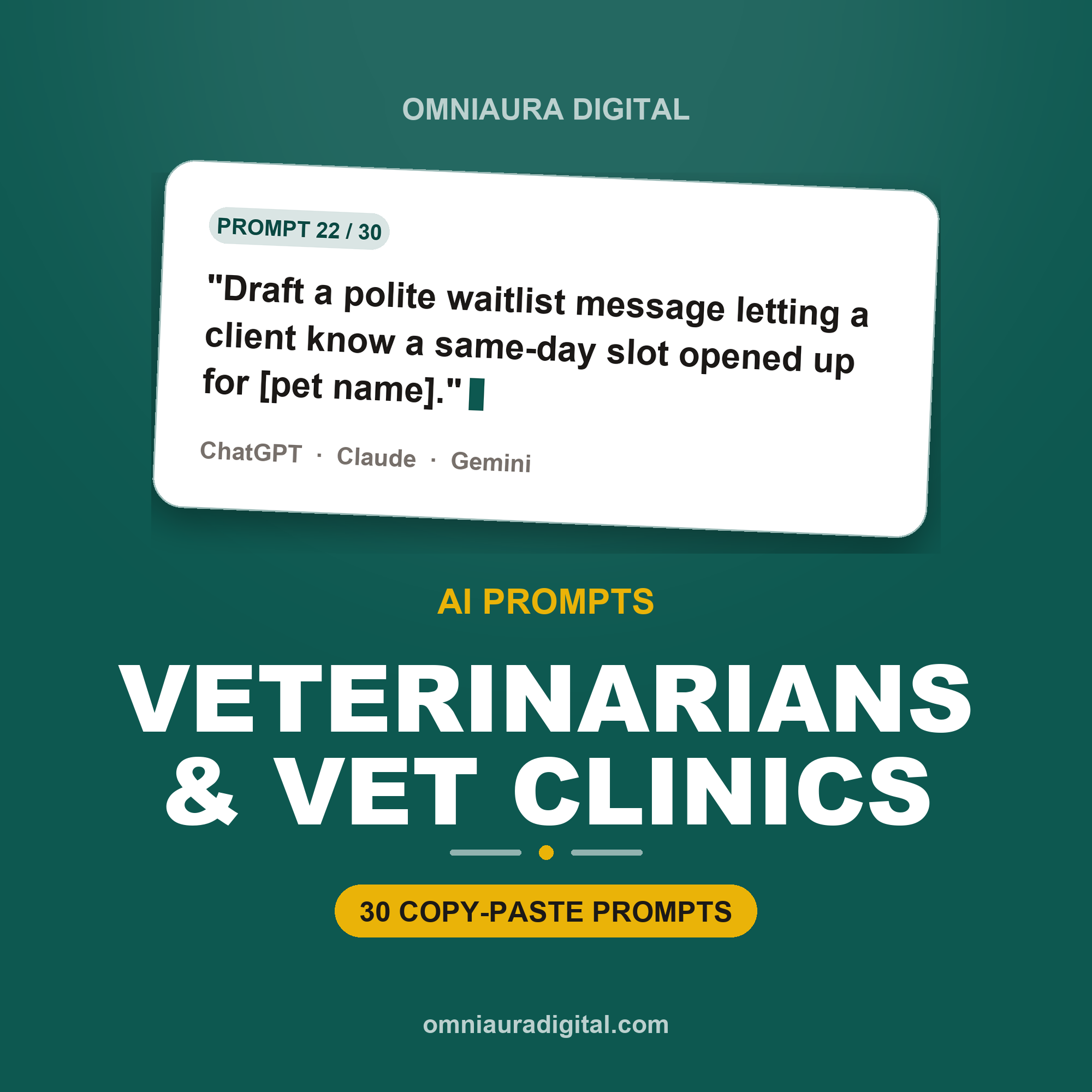 AI Prompt Pack for Veterinarians & Vet Clinics — ChatGPT, Claude & Gemini
