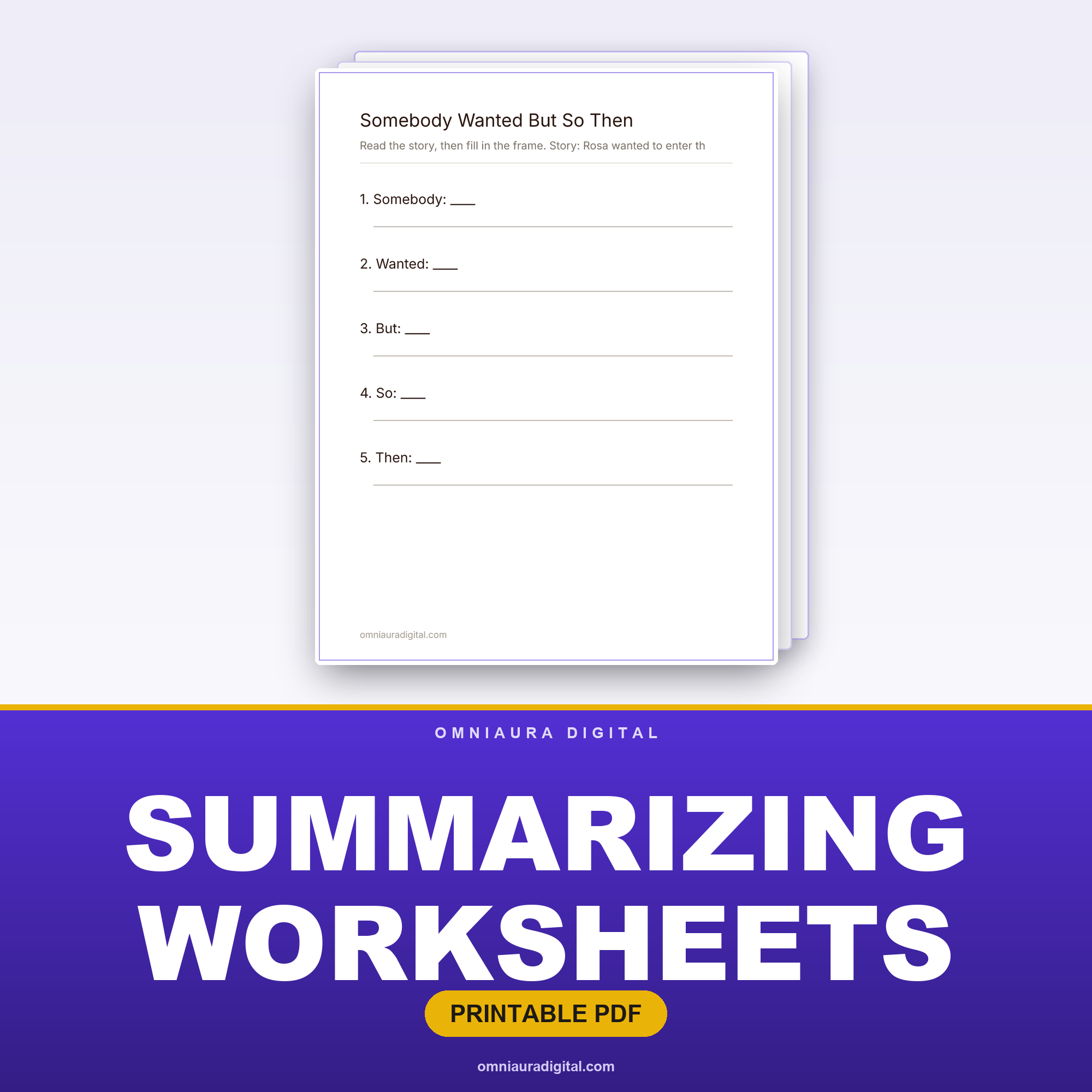 Summarizing Worksheets — Somebody Wanted But So Then